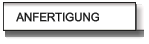 ANFERTIGUNG