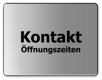 Kontakt Öffnungszeiten