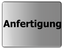 Anfertigung